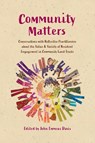 Community Matters - John Emmeus Davis - 9798986177601