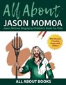 All About Jason Momoa - All about Books - 9798986190242
