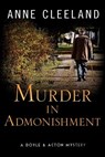 Murder in Admonishment: A Doyle & Acton Mystery - Anne Cleeland - 9798986211534