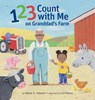 1 2 3 Count with Me on Granddad's Farm - Valerie D Johnson - 9798986307800
