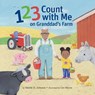 1 2 3 Count with Me on Granddad's Farm - Valerie D Johnson - 9798986307817