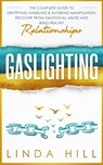 Gaslighting - Linda Hill - 9798986316208