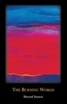 The Burning World - Sherod Santos - 9798986340159