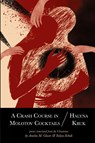 A Crash Course in Molotov Cocktails - Halyna Kruk - 9798986340197