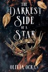 The Darkest Side of a Star - Olivia Ocran - 9798986456409