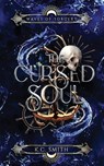 The Cursed Soul - K. C. Smith - 9798986459059