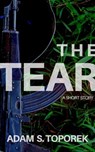 The Tear - Adam S. Toporek - 9798986664200