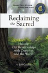 Reclaiming the Sacred - Jeff Golden - 9798986725444
