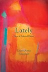 Lately - Laure-Anne Bosselaar - 9798986729060