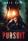 Pursuit - James Kaine - 9798986731216
