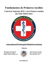 Fundamentos de Primeros Auxilios - Wilfred Chapleau ; GREG CHAPMAN ; Michael Hunter ; Steven Mercer ; Peter Pons ; Lance Stuke - 9798986740072