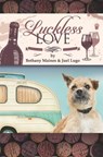 Luckless Love - Bethany Maines - 9798986774558