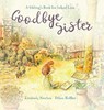 Goodbye Sister - Kimberly Maurice Newton - 9798986877518