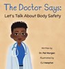 The Doctor Says - Pat Morgan - 9798986971612