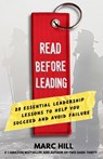 Read Before Leading: 20 Essential Leadership Lessons to Help You Succeed and Avoid Failure - Marc Hill - 9798986989389
