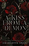 A Kiss From a Demon - Charlotte Swan - 9798987019269