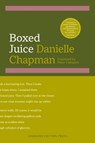 Boxed Juice - Danielle Chapman - 9798987019948