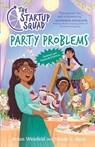 The Startup Squad: Party Problems (the Startup Squad, 3): Updated and Expanded Edition - Nicole C. Kear - 9798987051924