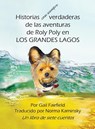 Historias casi siempre verdaderas de las aventuras de Roly Poly en Los Grandes Lagos - Gail Fairfield - 9798987079126