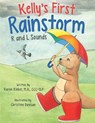 Kelly's First Rainstorm - R and L Sounds - Karen Kleker - 9798987136102