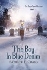 The Boy In Blue Denim - Patrick E. Craig - 9798987145128
