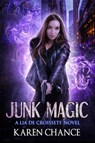 Junk Magic - Karen Chance - 9798987169209