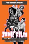 Junk Film - Katharine Coldiron - 9798987208311
