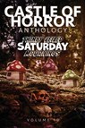 Castle of Horror Anthology Volume 10 - Jason Henderson - 9798987208366