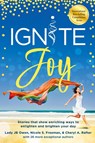 Ignite Joy - Jb Owen ; Nicole S. Freeman ; Cheryl Rafter - 9798987212189