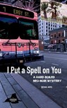 I Put a Spell on You - Michael Hayes - 9798987237311