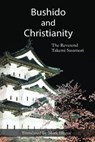 Bushido and Christianity - Takemi Sasamori - 9798987242117