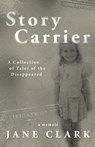 Story Carrier - Jane Clark - 9798987370421