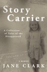 Story Carrier - Jane Clark - 9798987370421
