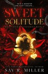 Sweet Solitude - Sav R Miller - 9798987375723