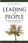 Leading with PEOPLE - Zac Bauermaster - 9798987418499