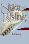 Nika Rising - D J Walker - 9798987455333