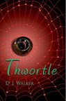 Thwortle - D J Walker - 9798987455371
