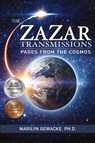 The ZaZar Transmissions - Marilyn Gewacke - 9798987486412