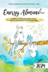 2024 Energy Almanac: 52 Weekly Astrology Predictions & Holistic Resources For The Year Ahead - TAM VEILLEUX - 9798987486481