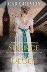 Silence of Deceit: A Bow Street Duchess Mystery - Cara Devlin - 9798987612545
