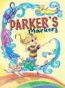 Parker's Markers - Brooke Nichole Dean - 9798987690116