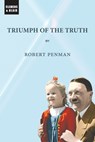 Triumph of the Truth - Robert Penman - 9798987726303