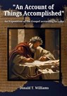 An Account of Things Accomplished - Donald T. Williams - 9798987727829