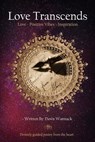 Love Transcends: Love - Positive Vibes - Inspiration - Dawn Warmack - 9798987812396
