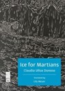 Ice for Martians - DONOSO,  Claudia Ulloa - 9798987926406