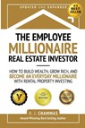 The Employee Millionaire Real Estate Investor - H. J. Chammas - 9798987968703