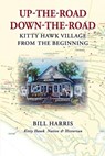Up-The-Road Down-The-Road - Bill Harris - 9798988017158