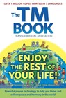 The TM Book: Enjoy the rest of your life - Denise Denniston Gerace - 9798988031444