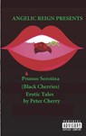 Prunus Serotina Erotic Tales - Peter Cherry - 9798988062929