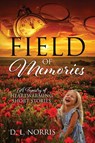 Field of Memories - D. L. Norris - 9798988079811